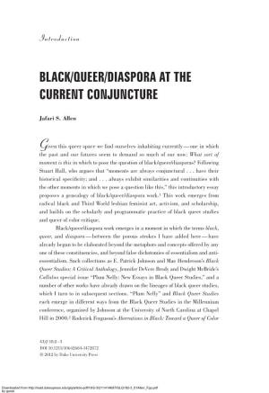Black/Queer/Diaspora at the Current Conjuncture