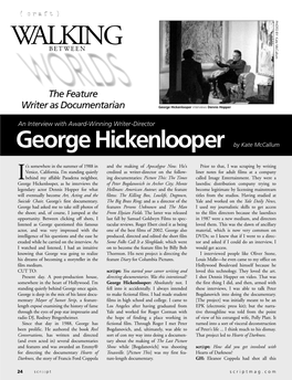 George Hickenlooper Interviews Dennis Hopper