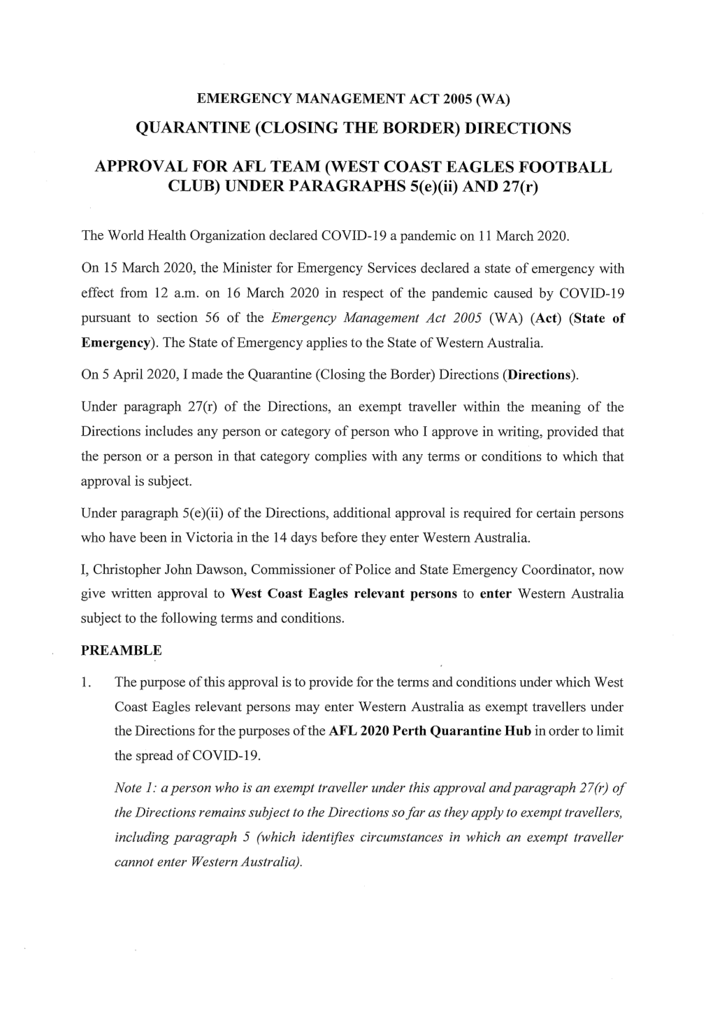 DIRECTIONS APPROVAL for AFL TEAM (WEST COAST EAGLES FOOTBALL CLUB) UNDER PARAGRAPHS S(E)