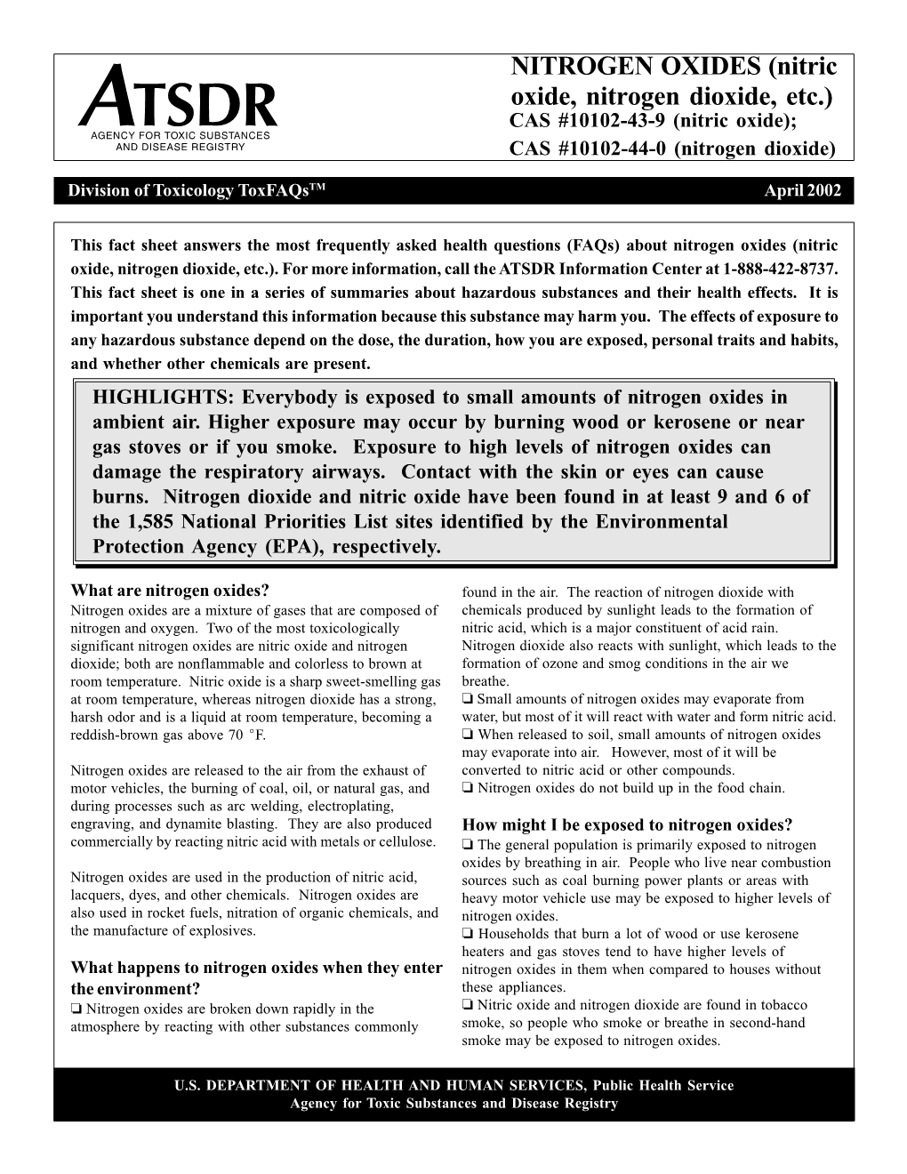 Nitric Oxide, Nitrogen Dioxide, Etc.) CAS #10102-43-9 (Nitric Oxide); CAS #10102-44-0 (Nitrogen Dioxide)