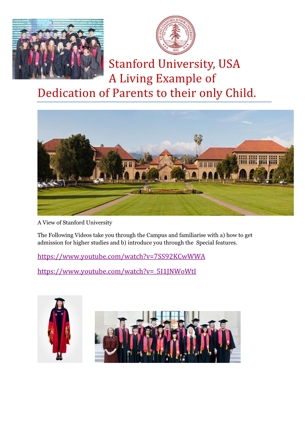 Stanford University, USA a Living Example of Dedication of Parents to Their Only Child