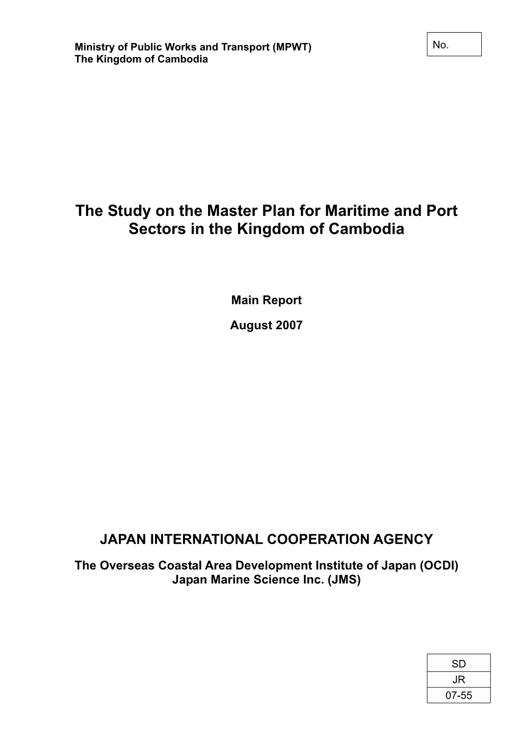 The Study on the Master Plan for Maritime and Port Sectors in the Kingdom of Cambodia