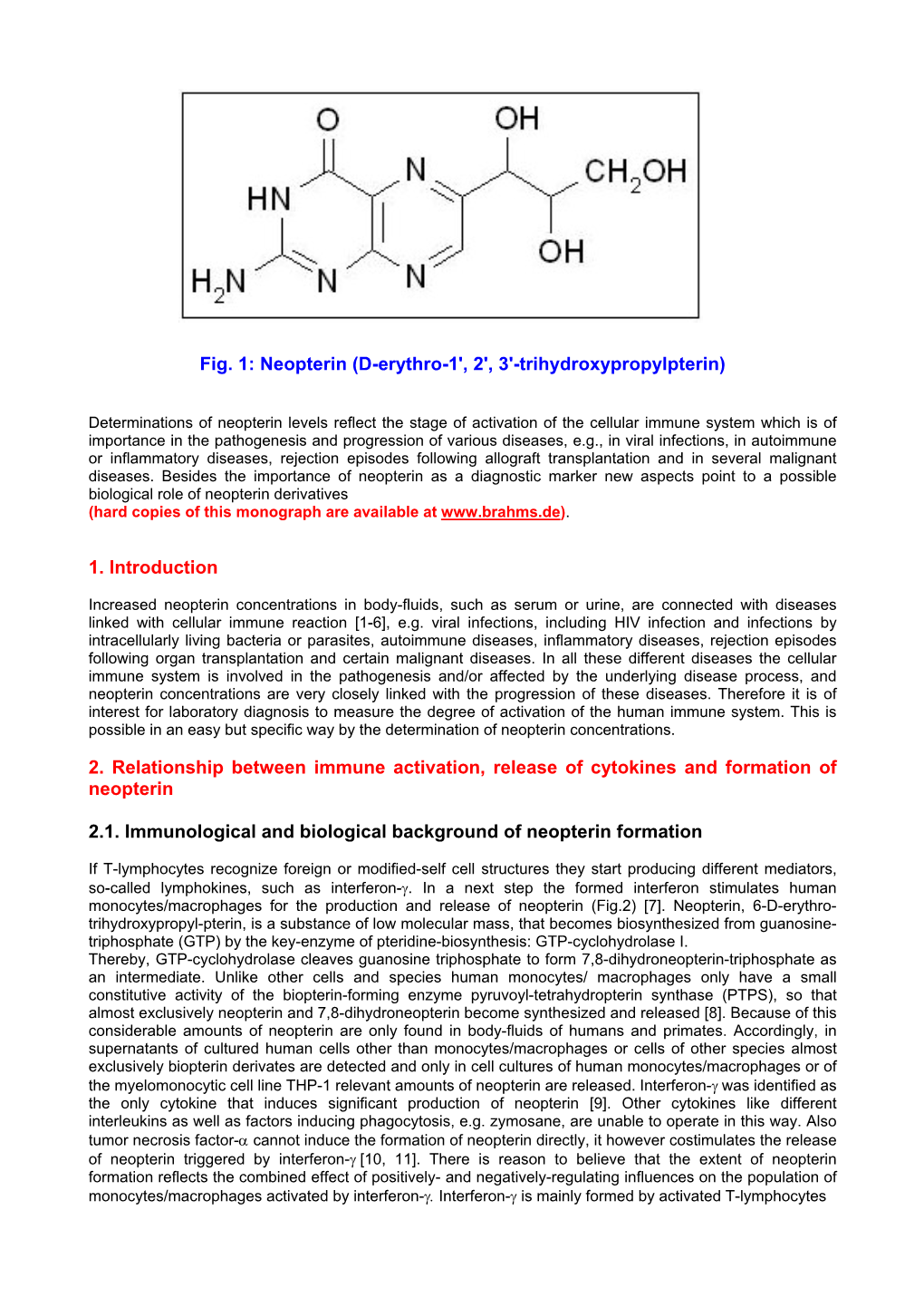 Neopterin (D-Erythro-1', 2', 3'-Trihydroxypropylpterin) 1