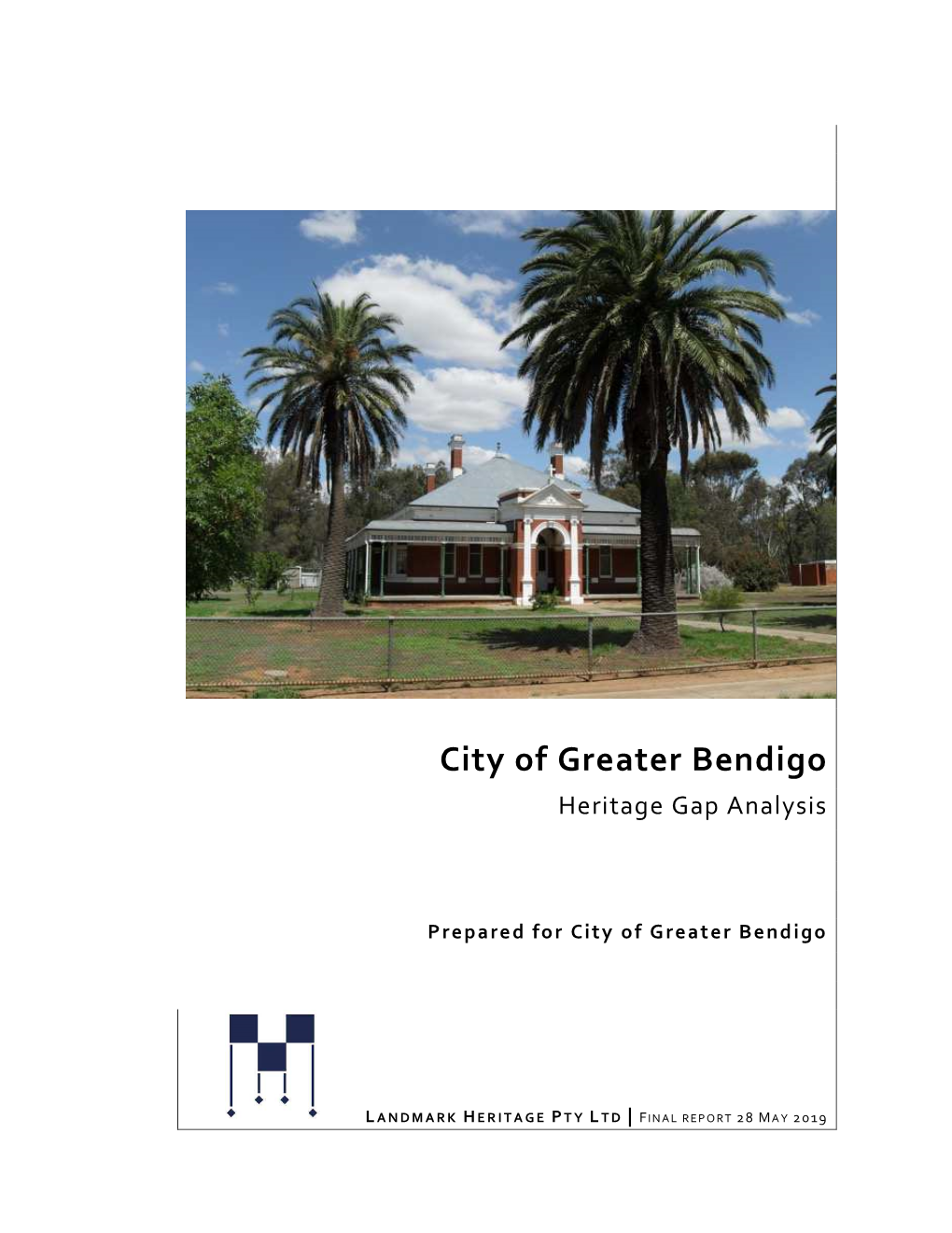 Bendigo Heritage Gaps Analysis Report FINAL 280519