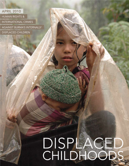 Displaced Childhoods, 2010
