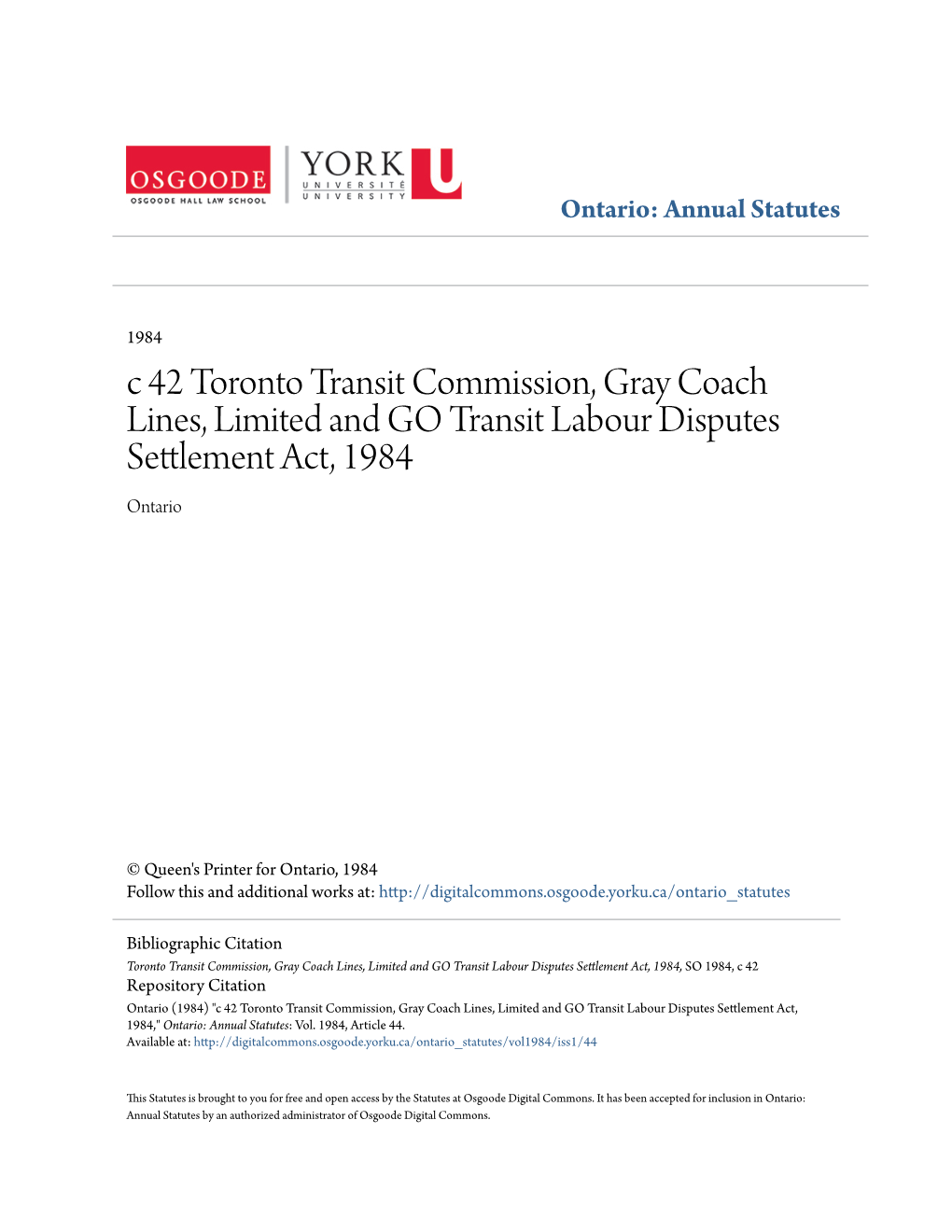 C 42 Toronto Transit Commission, Gray Coach Lines, Limited and GO Transit Labour Disputes Settlement Act, 1984 Ontario