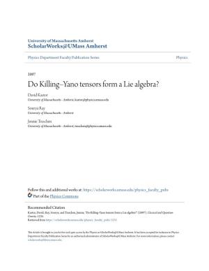 Do Killingâ•Fiyano Tensors Form a Lie Algebra?