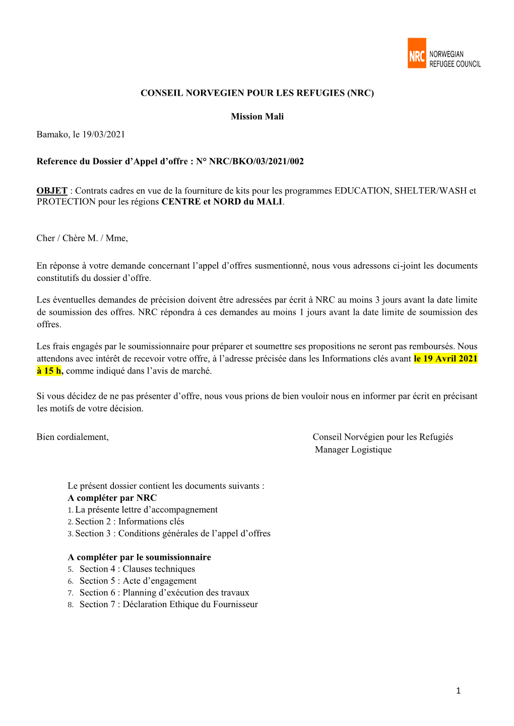1 CONSEIL NORVEGIEN POUR LES REFUGIES (NRC) Mission Mali Bamako, Le 19/03/2021 Reference Du Dossier D'appel D'offre : N°