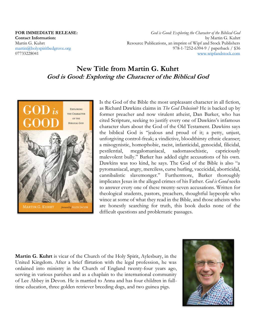 New Title from Martin G. Kuhrt God Is Good: Exploring the Character of the Biblical God