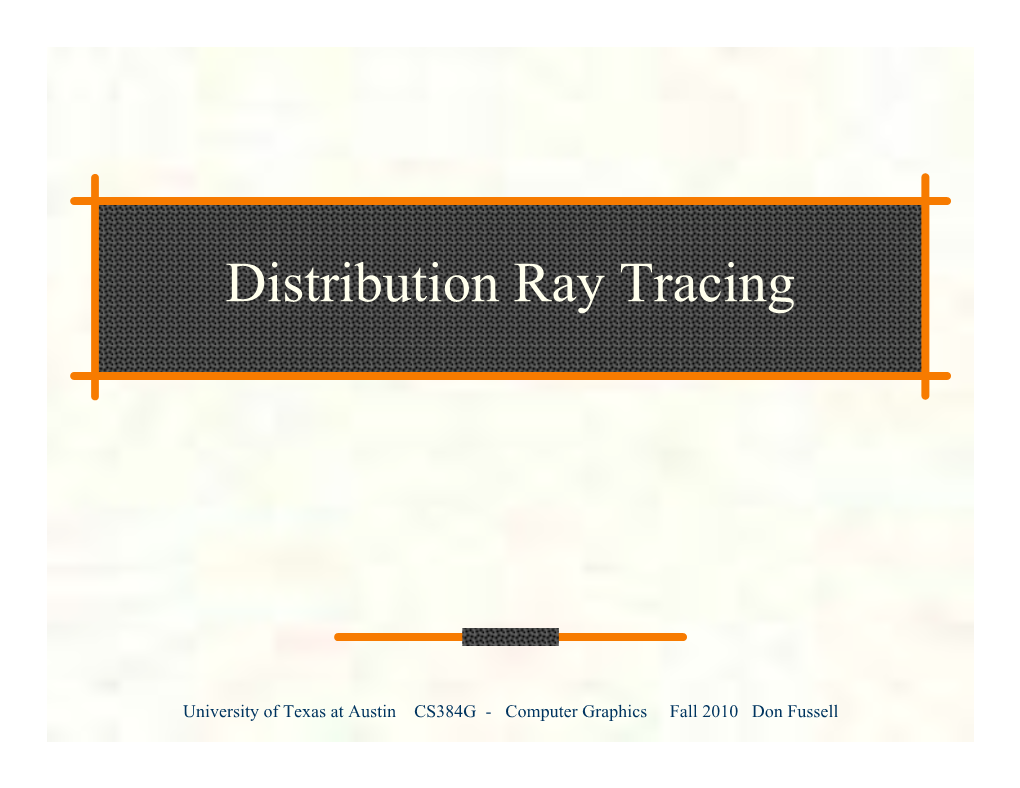 Distribution Ray Tracing