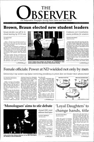Brown, Braun Elected New Student Leaders Senate Decides Run-Off Tie in Confusion Over Constitution Closed Meeting by 15-13 Vote Causes Problems for Senators