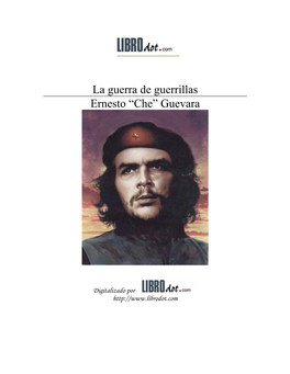 La Guerra De Guerrillas Ernesto “Che” Guevara