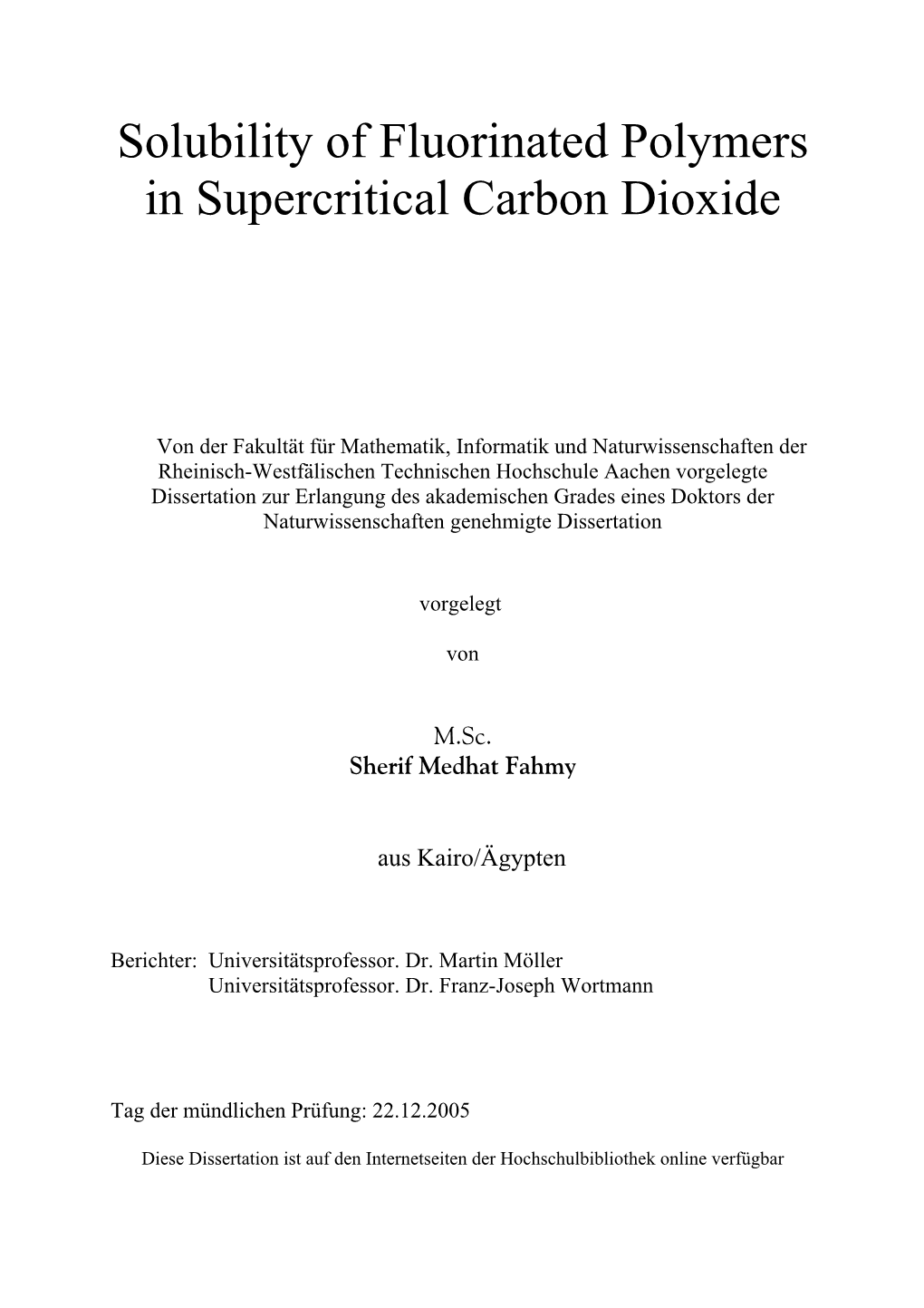 Solubility of Fluorinated Polymers in Supercritical Carbon Dioxide