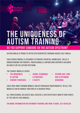 THE UNIQUENESS of AUTISM TRAINING Do You Support Someone on the Autism Spectrum?