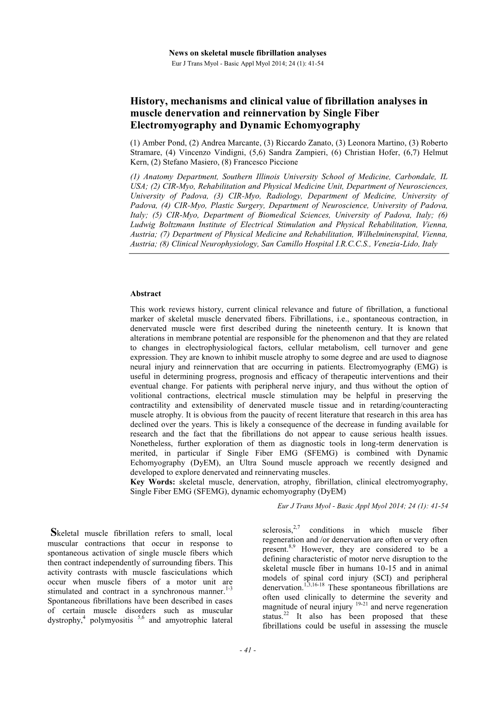 History, Mechanisms and Clinical Value of Fibrillation Analyses In