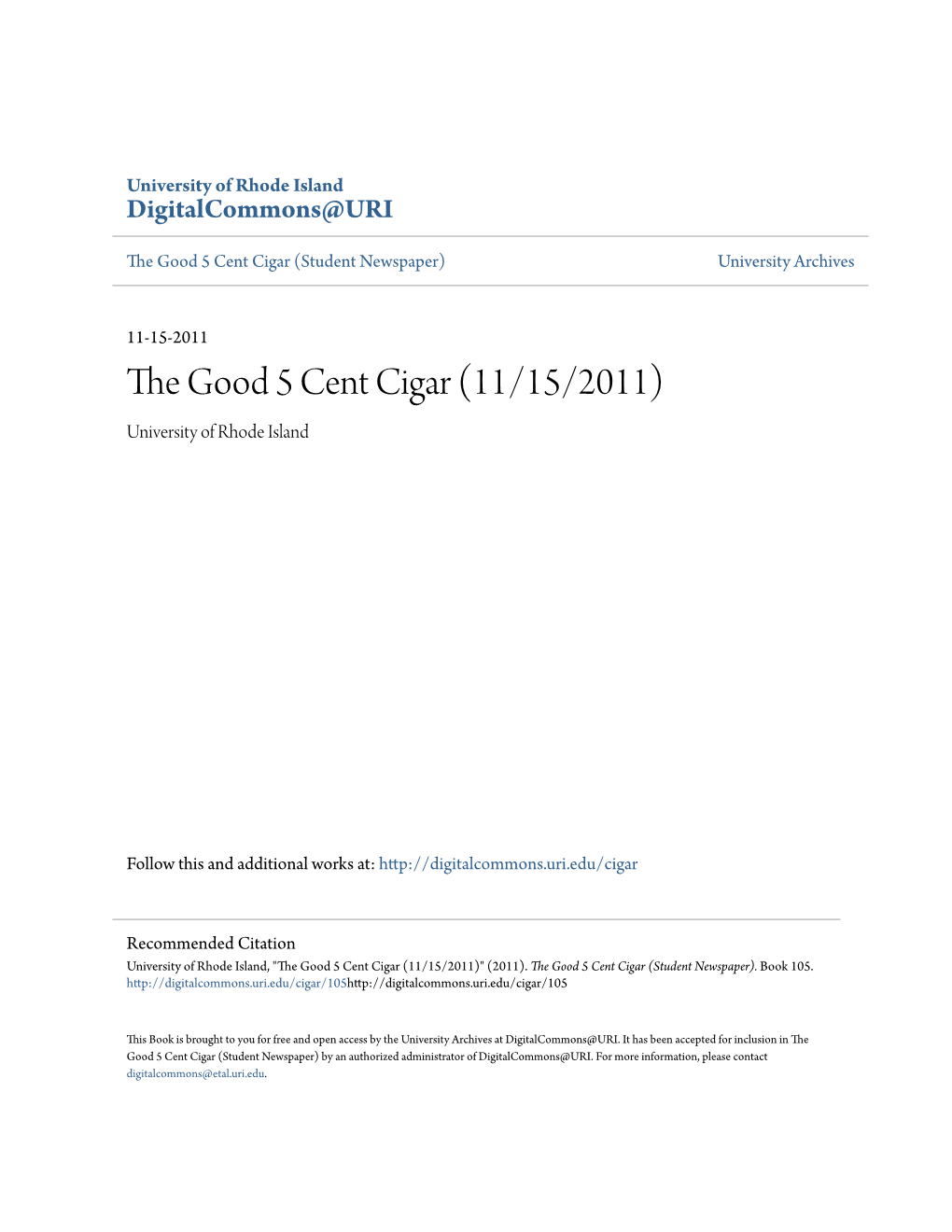 The Good 5 Cent Cigar (11/15/2011) University of Rhode Island