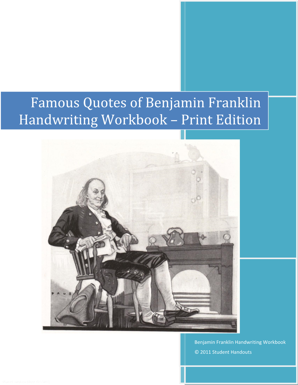 Famous Quotes of Benjamin Franklin Handwriting Workbook – Print Edition