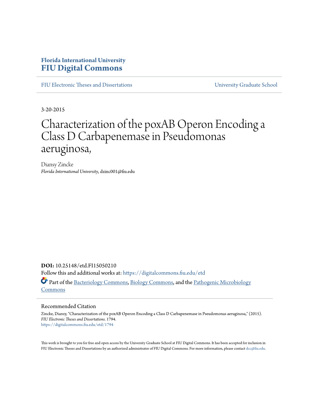 Characterization of the Poxab Operon Encoding a Class D Carbapenemase in Pseudomonas Aeruginosa, Diansy Zincke Florida International University, Dzinc001@Fiu.Edu