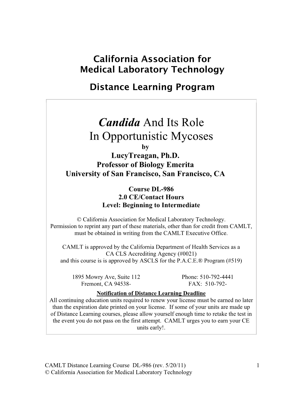 Candida and Its Role in Opportunistic Mycoses by Lucytreagan, Ph.D