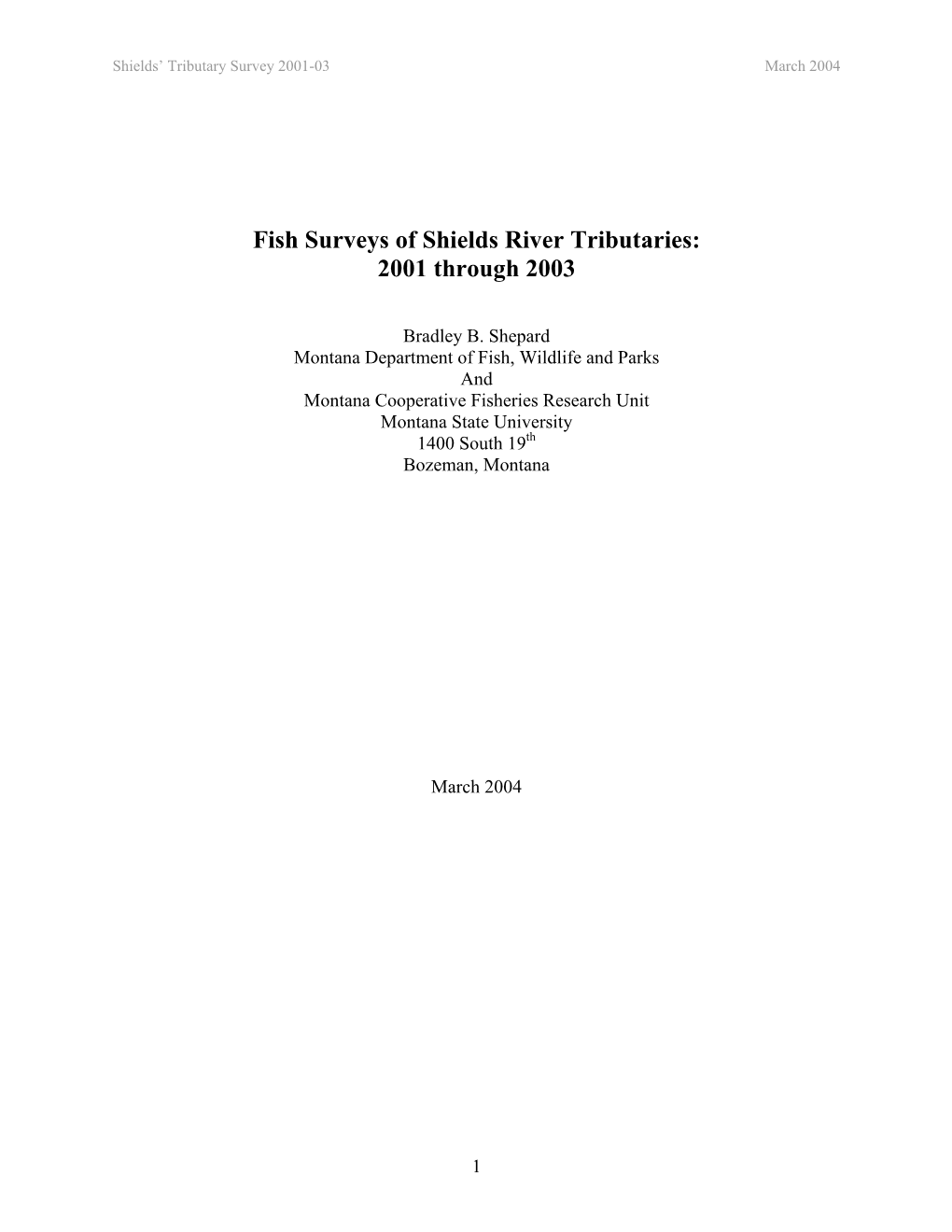 Fish Surveys of Shields River Tributaries: 2001 Through 2003