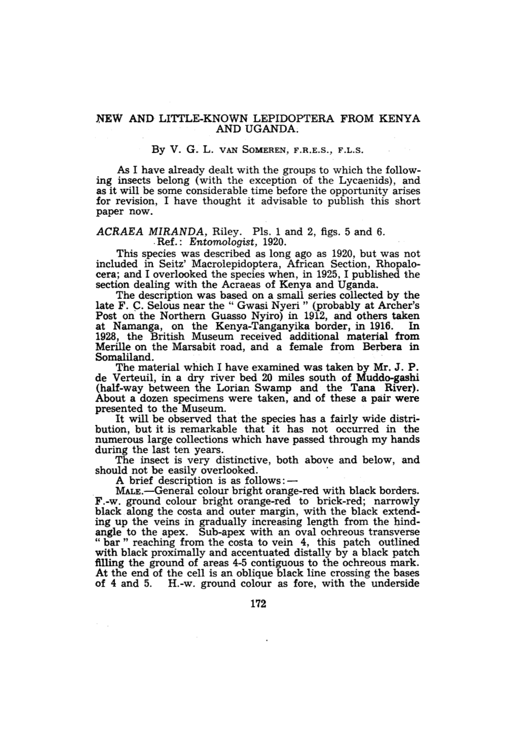 NEW and LITTLE-KNOWN LEPIDOPTERA from KENYA and UGANDA. by V. G. L. VANSOMEREN,F.R.E.S., F.L.S. As I Have Already Dealt With