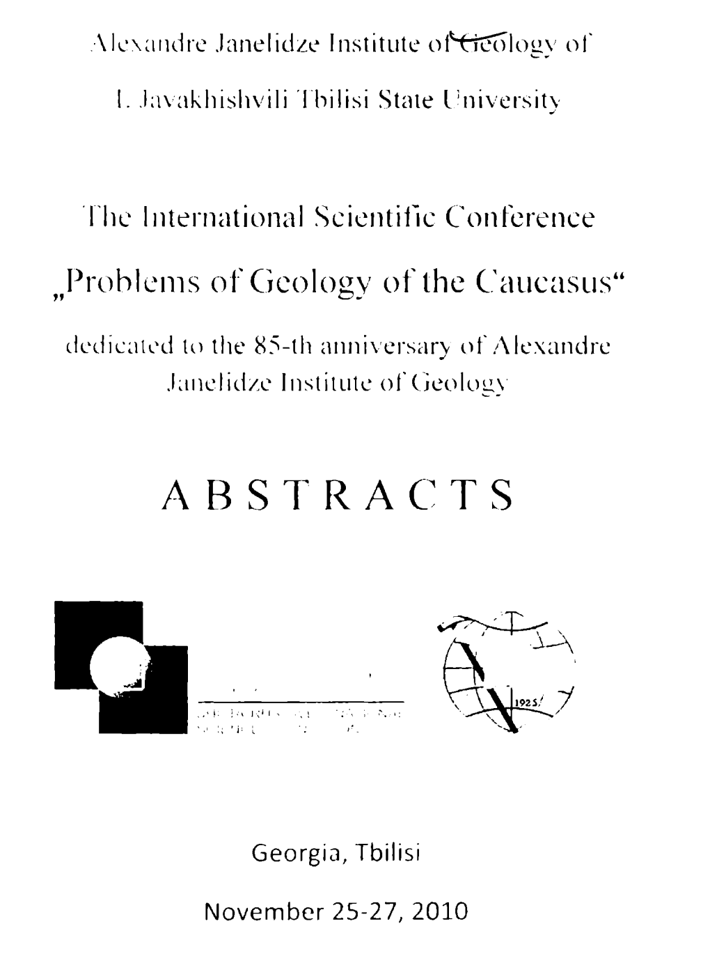 The International Scientific Conference Problems of Geology Of