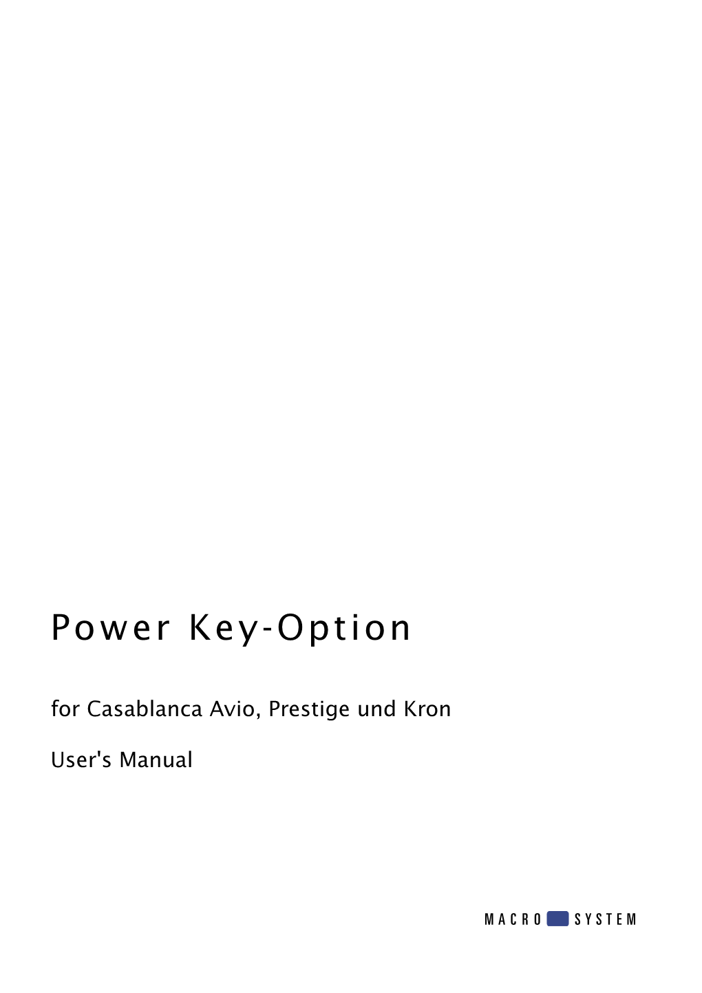 Power Key-Option for Casablanca Avio, Prestige Und Kron