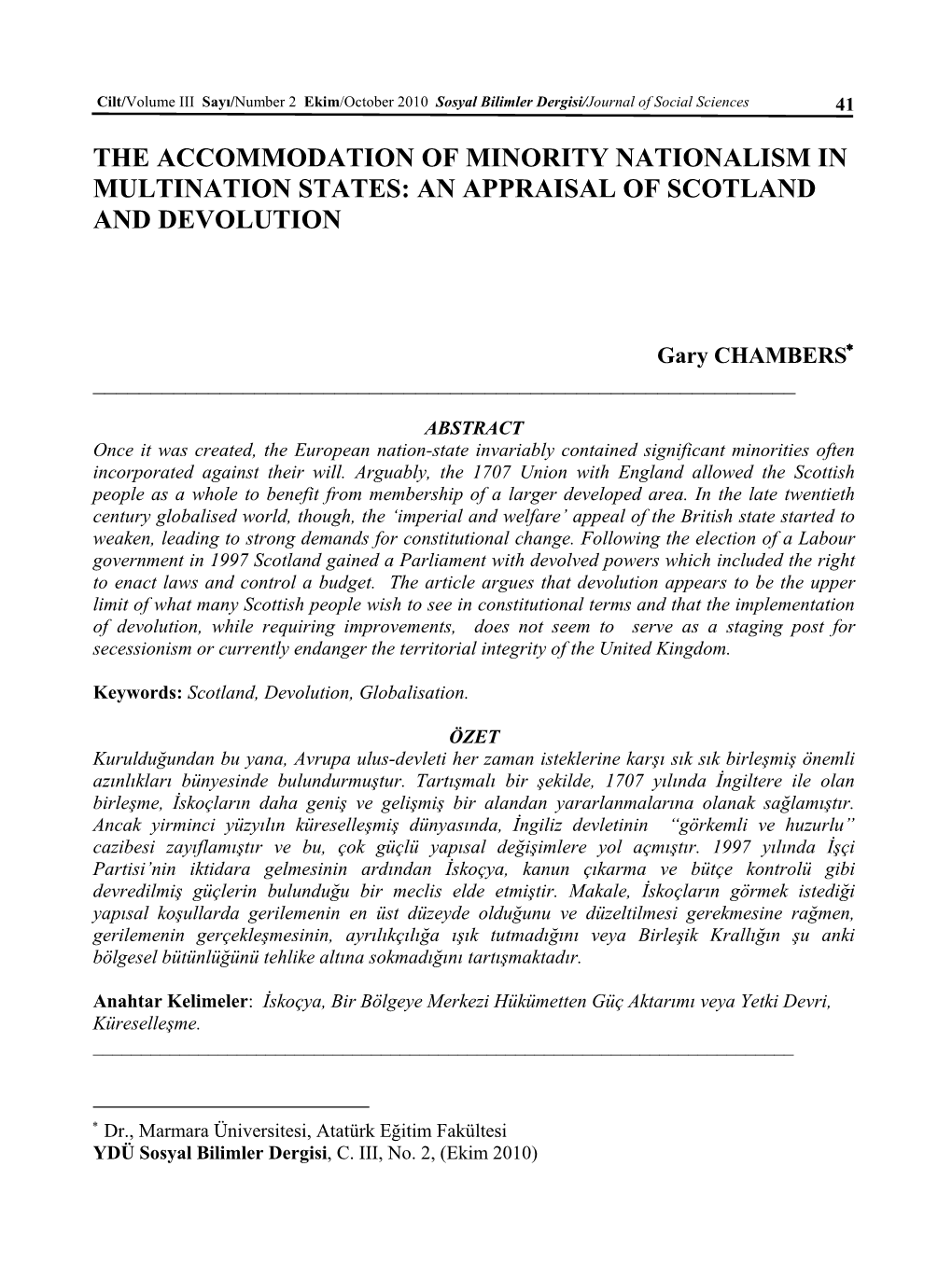 The Accommodation of Minority Nationalism in Multination States: an Appraisal of Scotland and Devolution