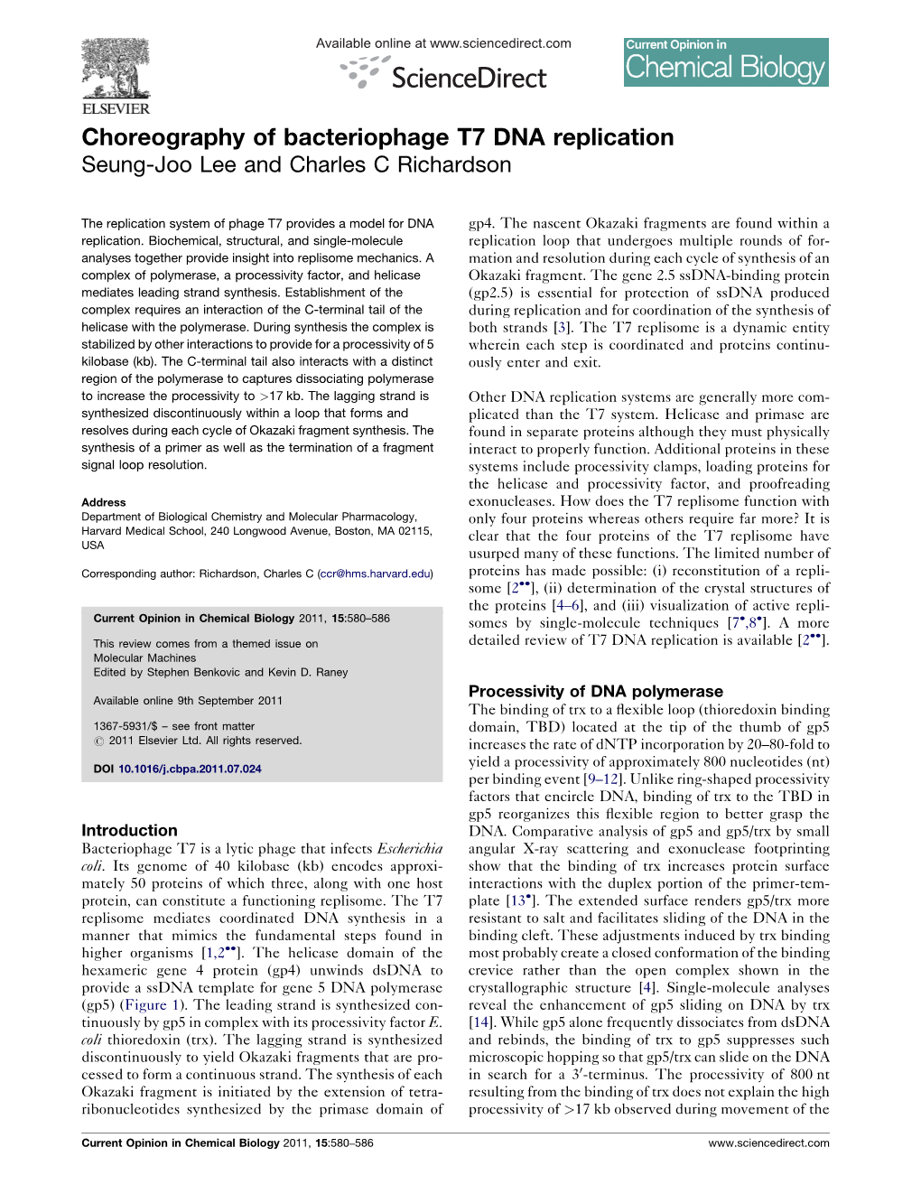 Choreography of Bacteriophage T7 DNA Replication