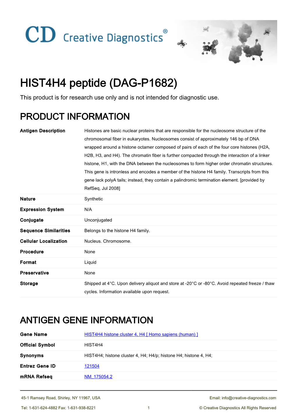 HIST4H4 Peptide (DAG-P1682) This Product Is for Research Use Only and Is Not Intended for Diagnostic Use