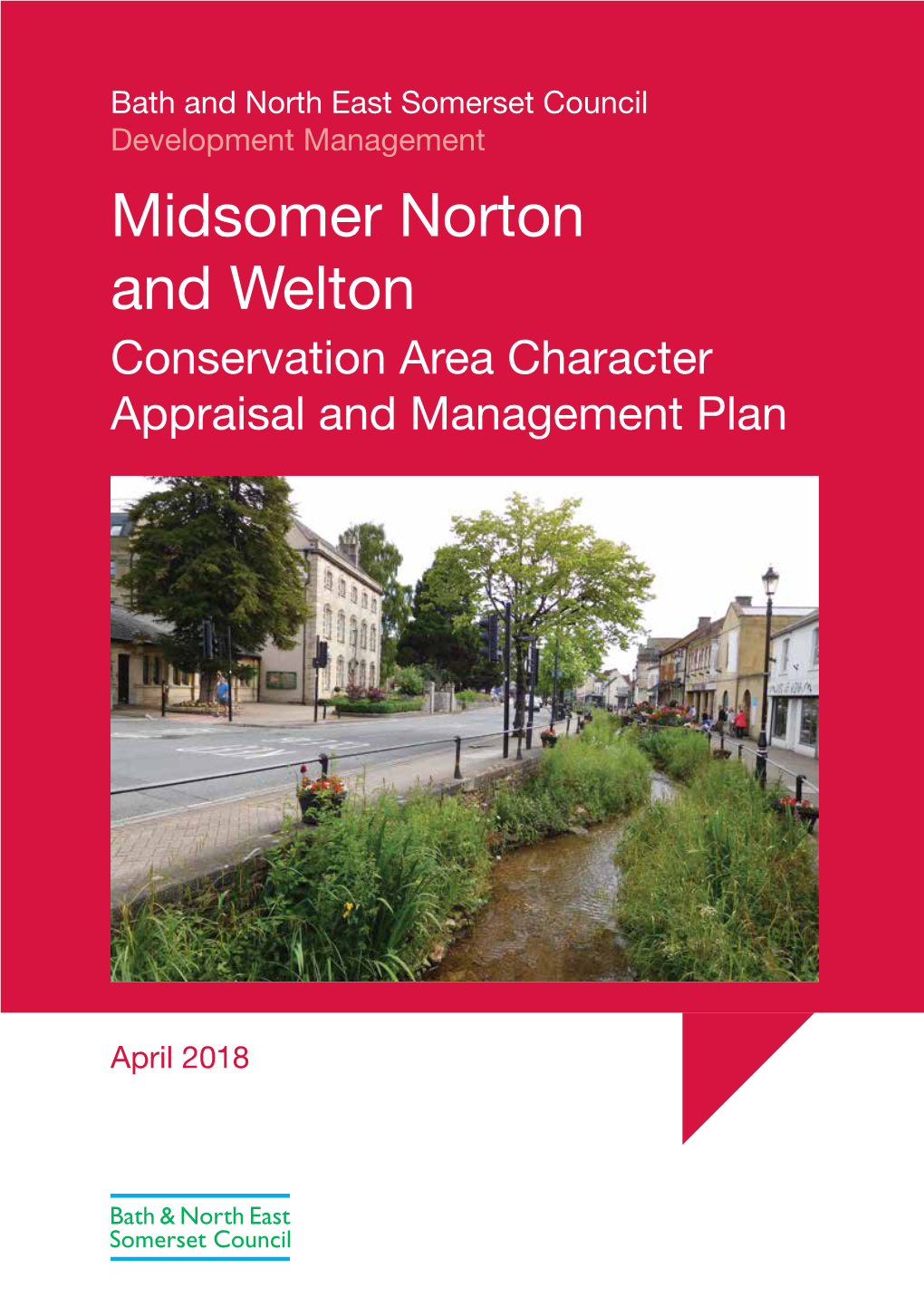Bath and North East Somerset Council Development Management Midsomer Norton and Welton Conservation Area Character Appraisal and Management Plan