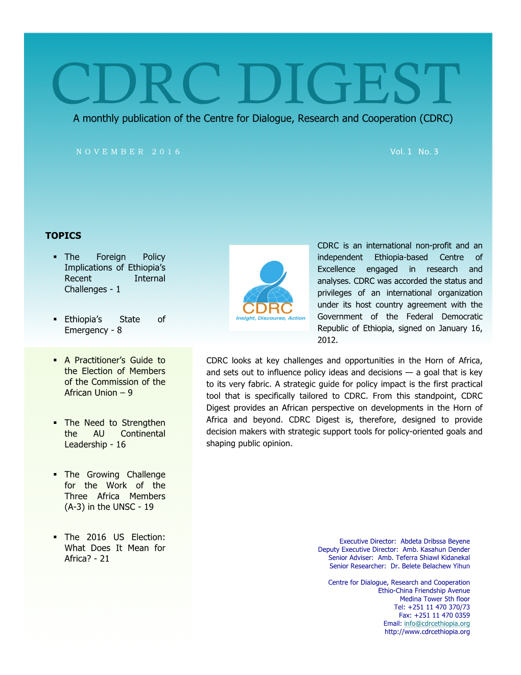 CDRC Digest Provides an African Perspective on Developments in the Horn of § the Need to Strengthen Africa and Beyond