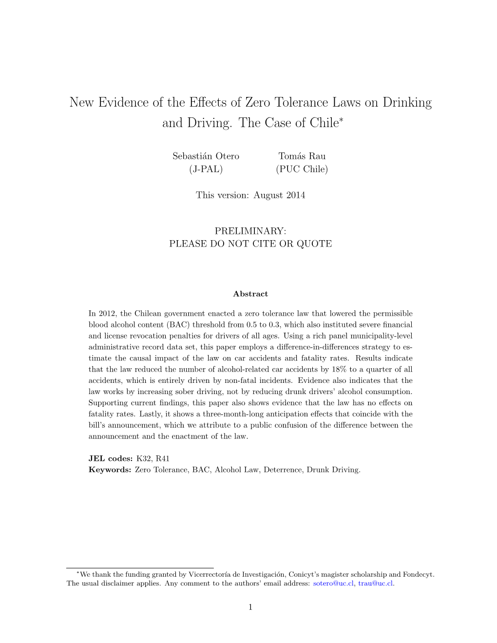 New Evidence of the Effects of Zero Tolerance Laws on Drinking And