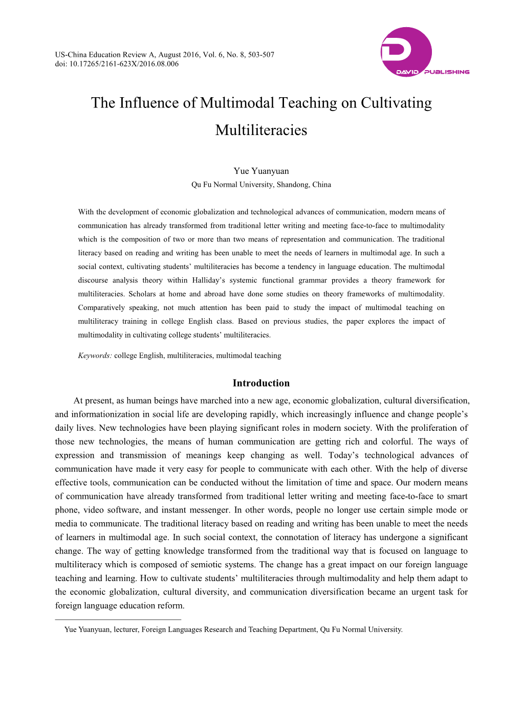 The Influence of Multimodal Teaching on Cultivating Multiliteracies