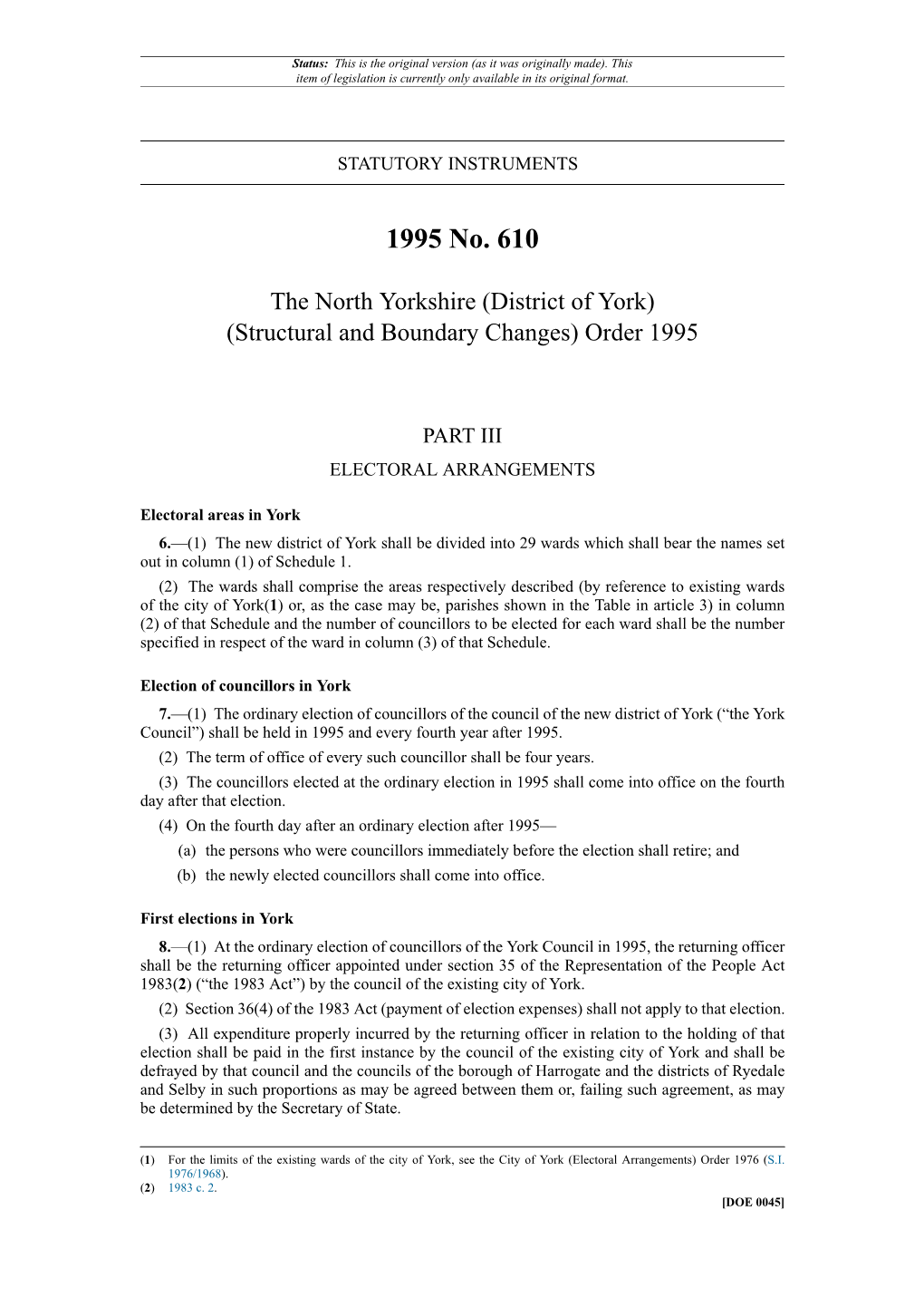 The North Yorkshire (District of York) (Structural and Boundary Changes) Order 1995