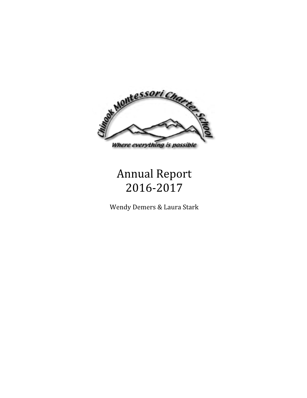 Annual!Report! 201612017! ! Wendy!Demers!&!Laura!Stark! ! ! ! ! ! ! ! ! ! ! ! ! ! ! ! ! ! ! ! !