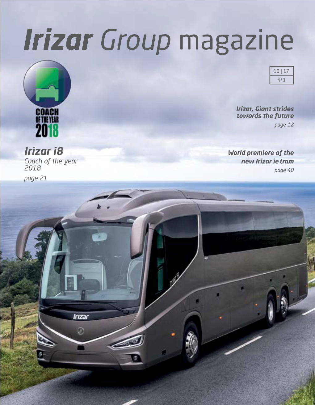 Irizar I8 World Premiere of the Coach of the Year New Irizar Ie Tram 2018 Page 40 Page 21 Index › 2 › 3