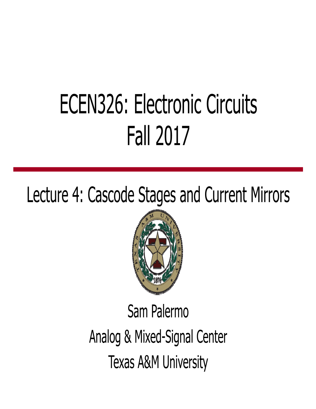 Lecture 4: Cascode Stages and Current Mirrors