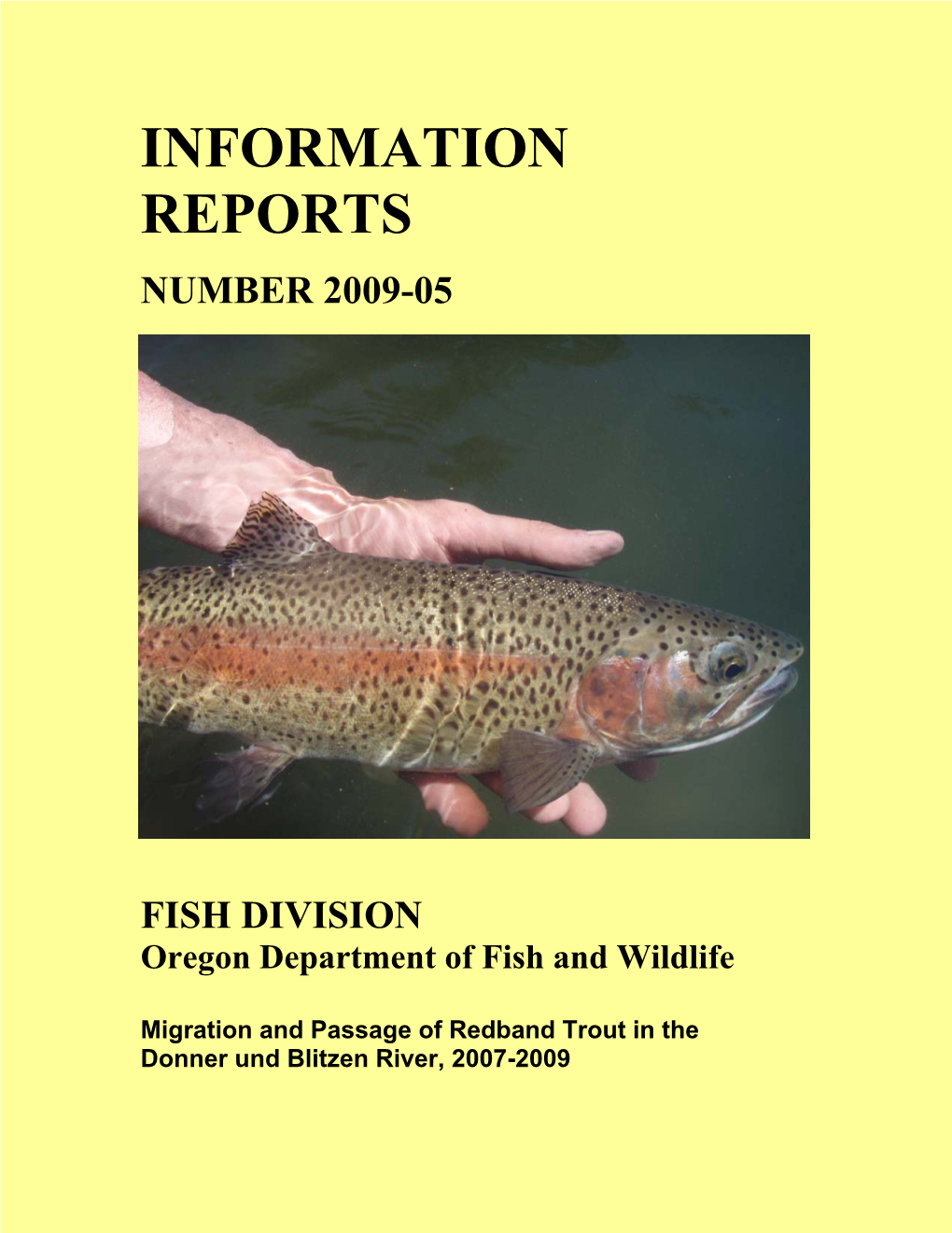 Migration and Passage of Redband Trout in the Donner Und Blitzen River, 2007-2009