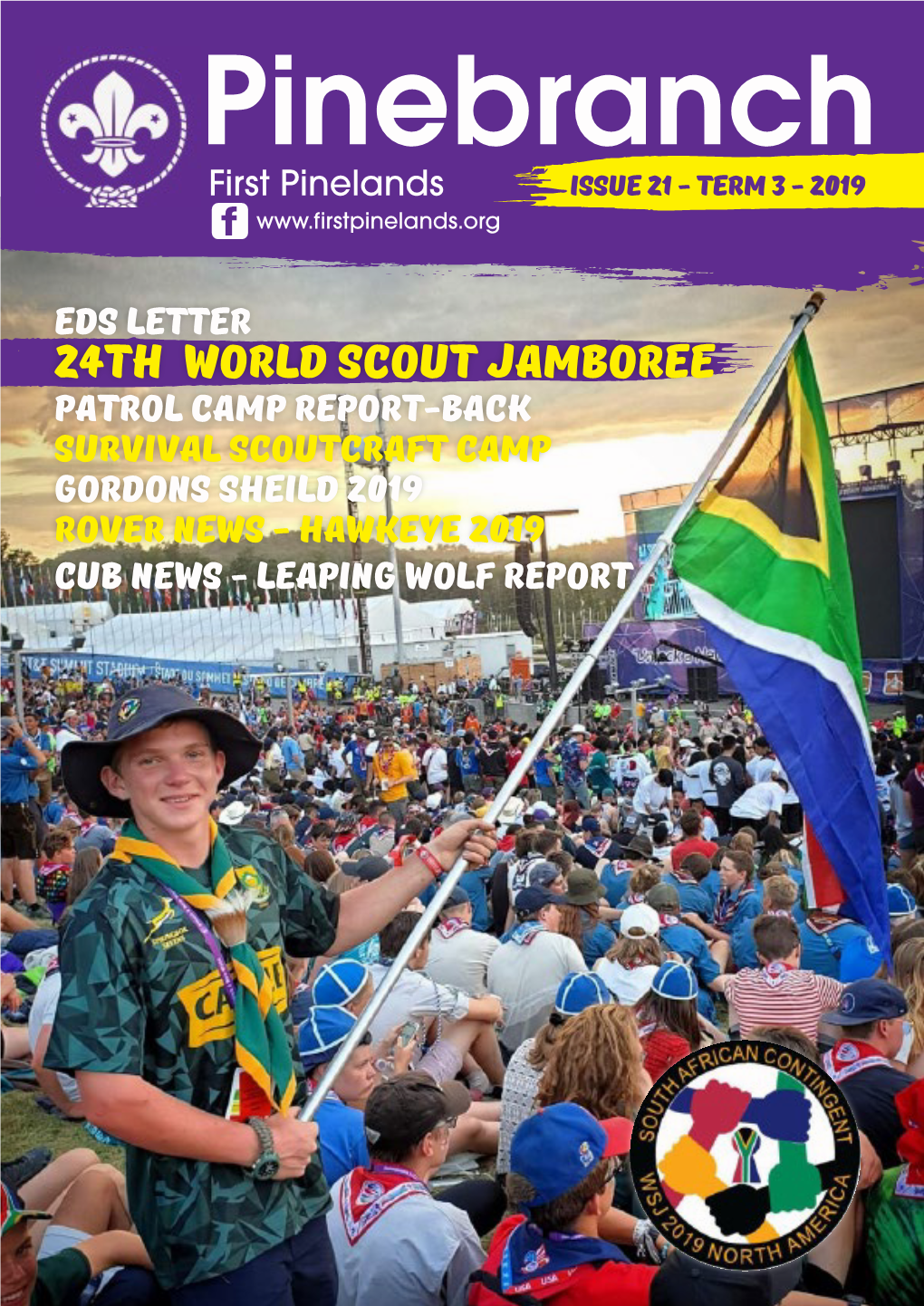 24Th World Scout Jamboree Patrol Camp Report-Back Survival Scoutcraft Camp GORDONS SHEILD 2019 ROVER NEWS - HAWKEYE 2019 CUB NEWS - LEAPING WOLF REPORT