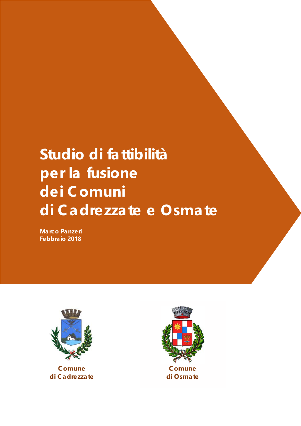 Studio Di Fattibilità Per La Fusione Dei Comuni Di Cadrezzate E Osmate