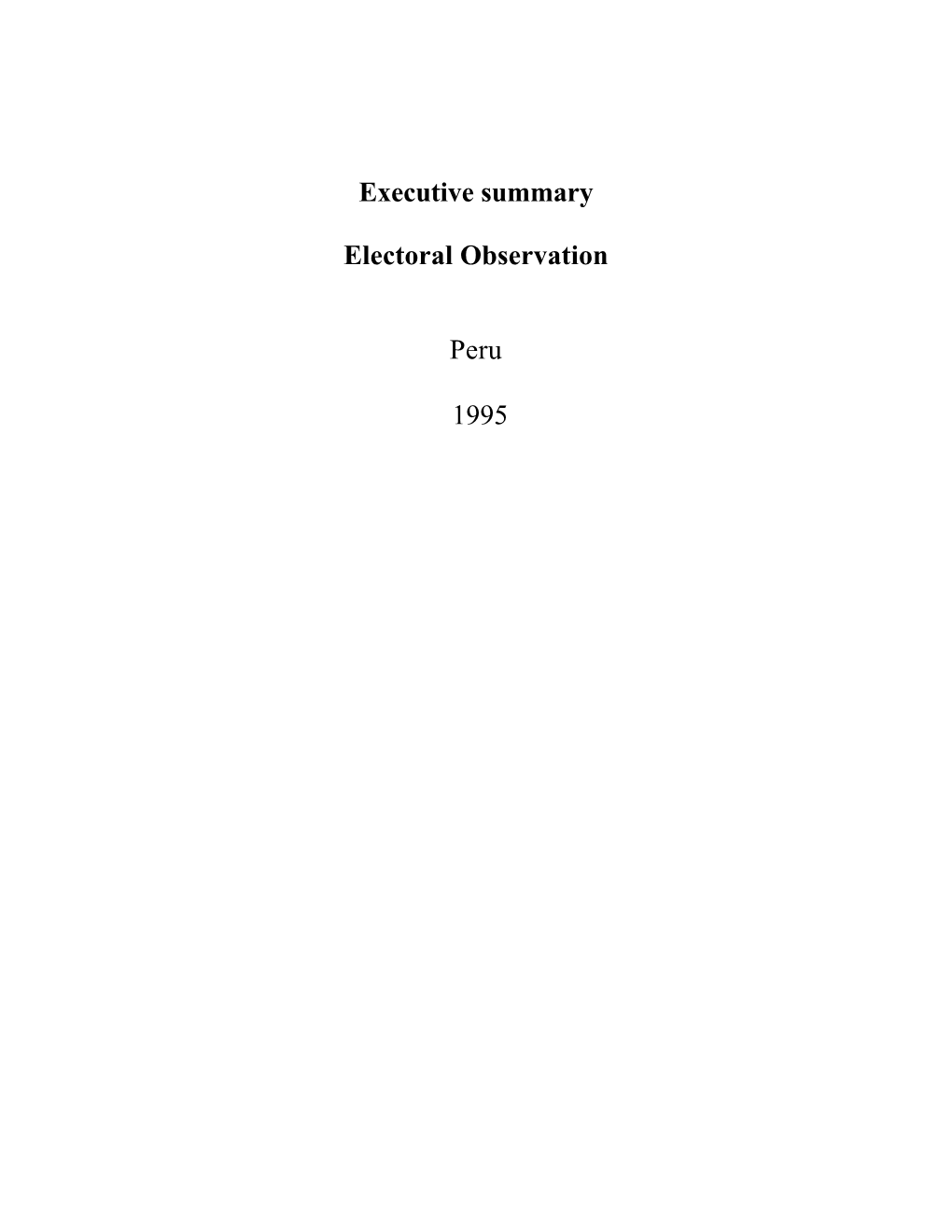 Executive Summary Electoral Observation Peru 1995