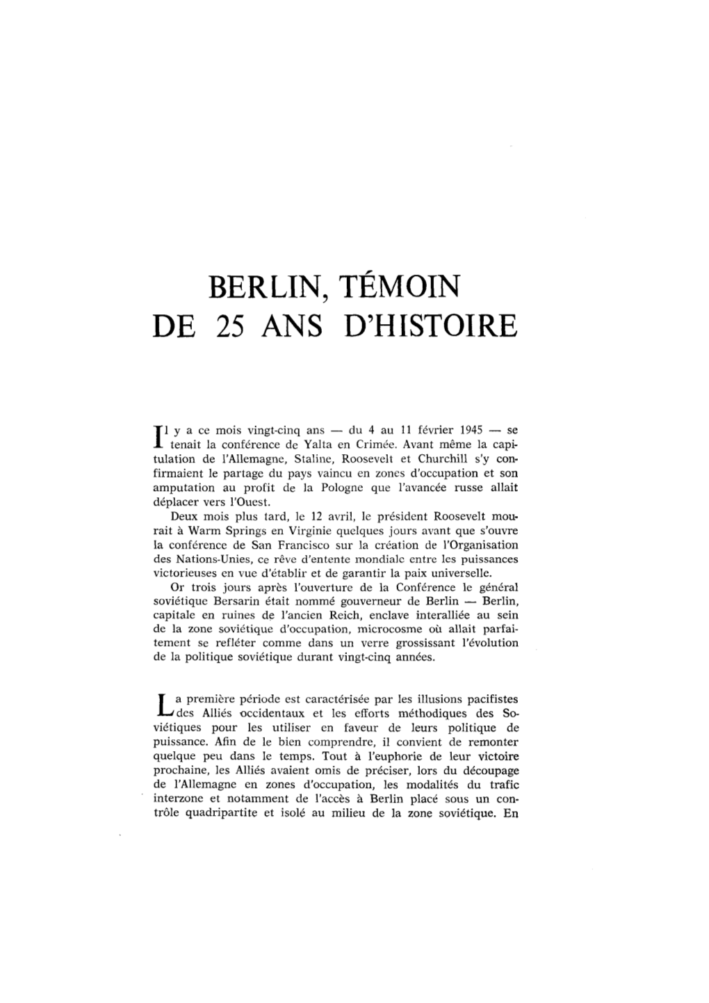 Berlin, De 25 Ans Témoin D'histoire