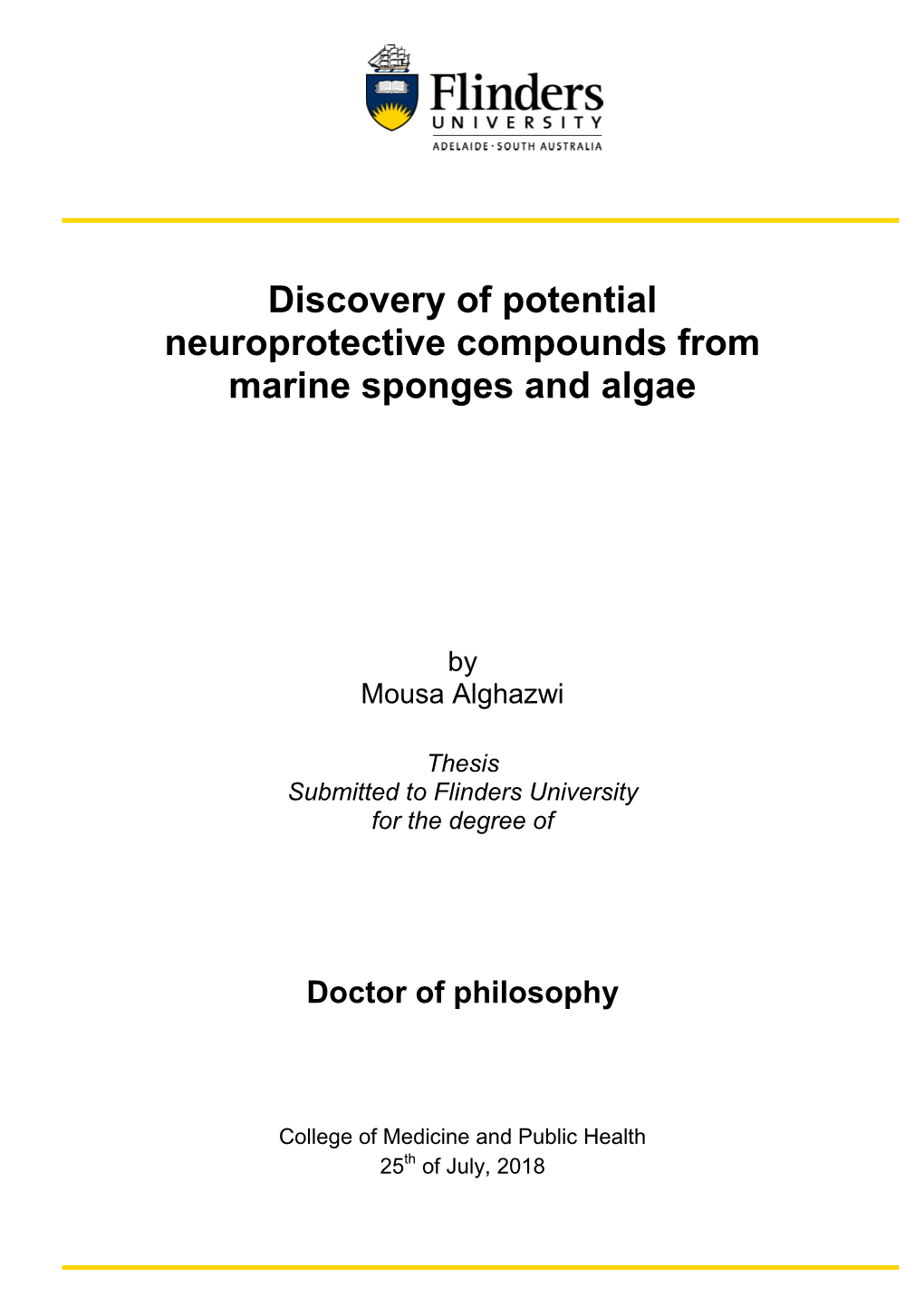 Discovery of Potential Neuroprotective Compounds from Marine Sponges and Algae