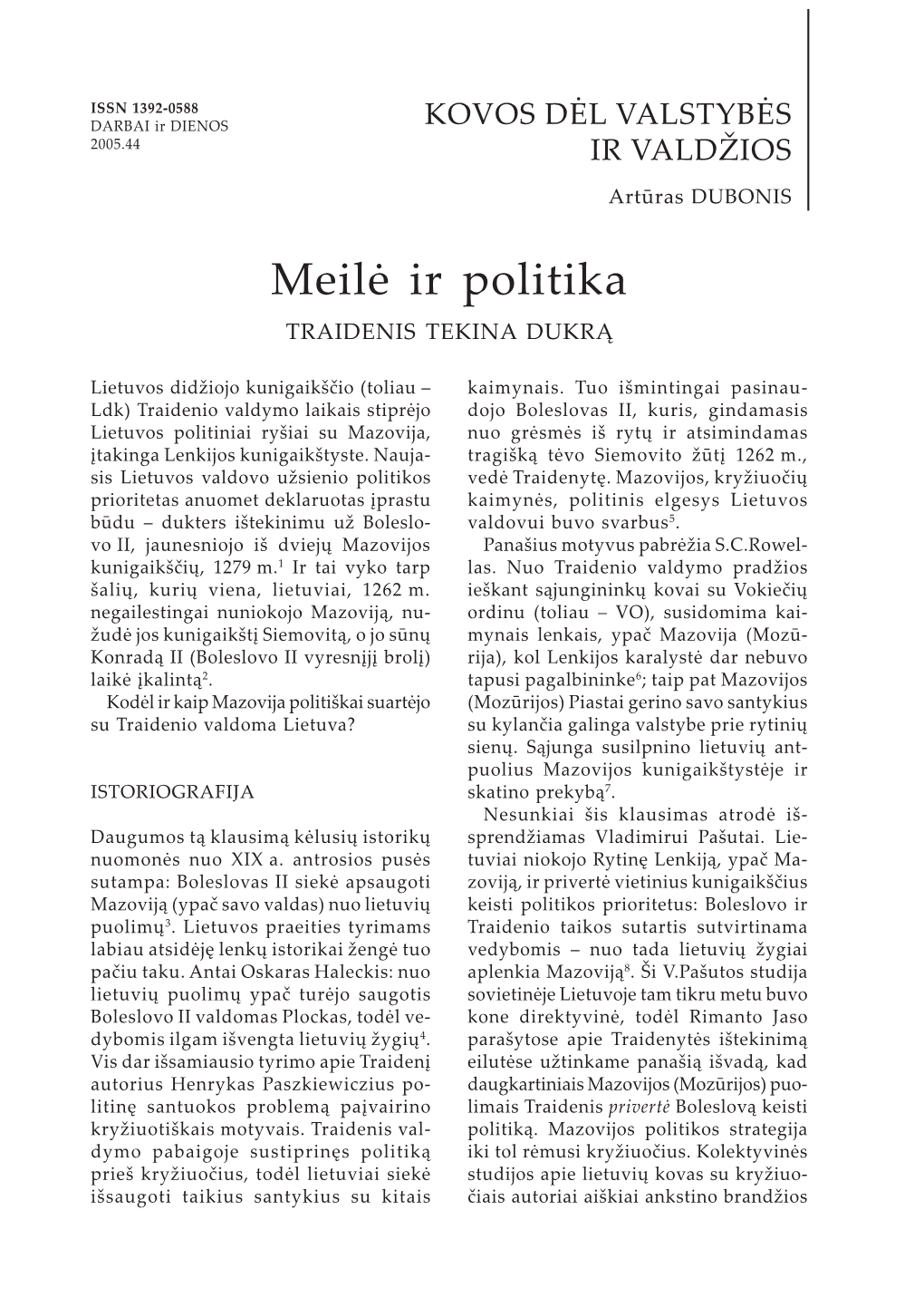 Meilė Ir Politika TRAIDENIS TEKINA DUKRĄ