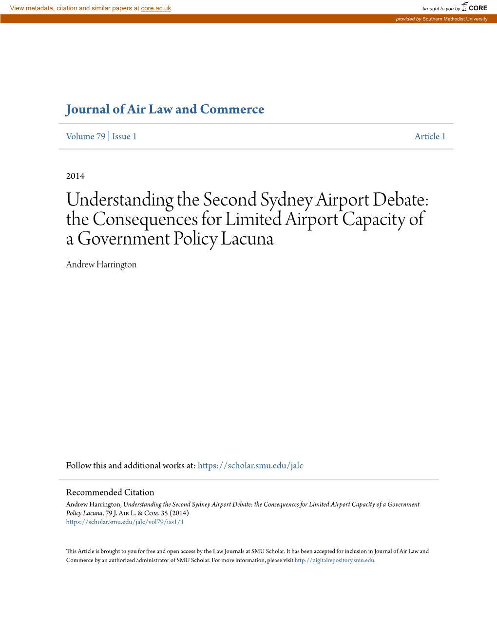 Understanding the Second Sydney Airport Debate: the Consequences for Limited Airport Capacity of a Government Policy Lacuna Andrew Harrington