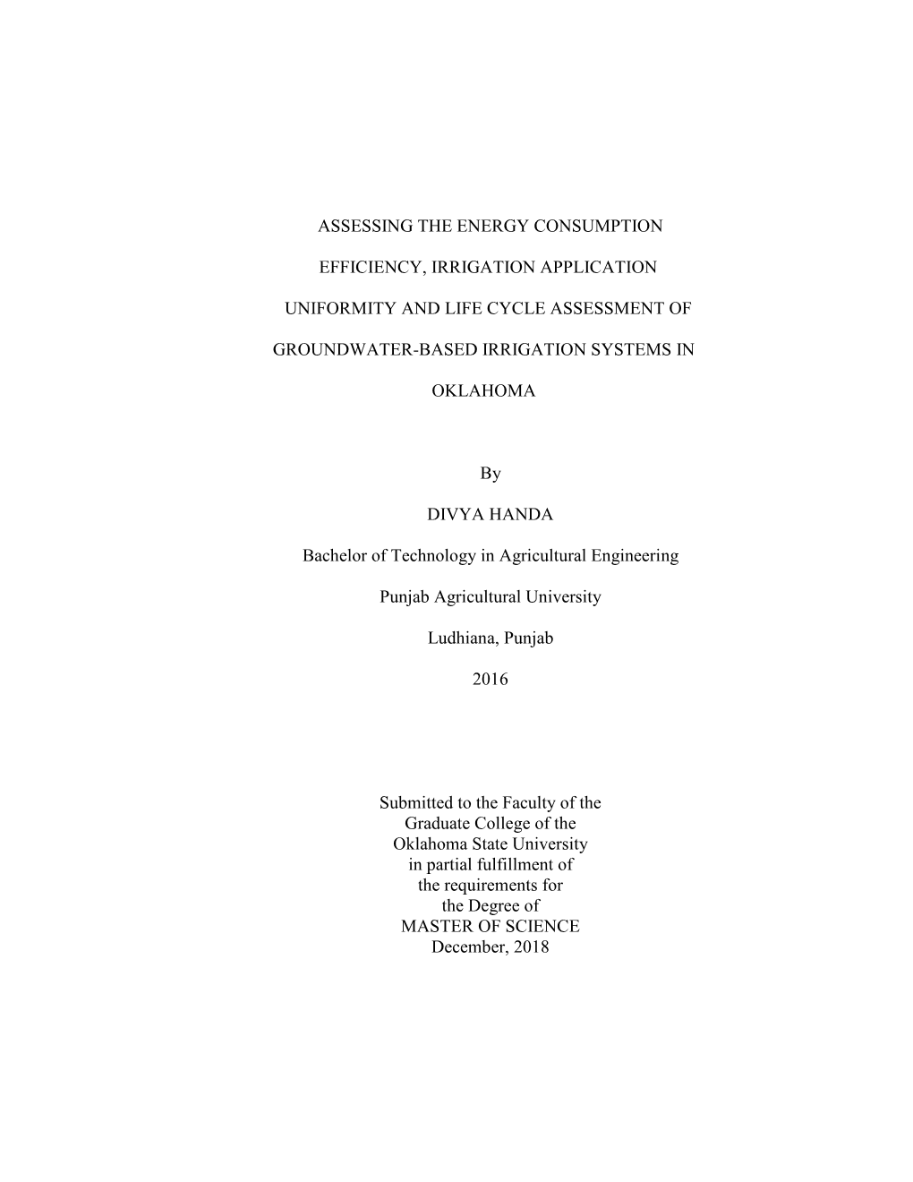 Assessing the Energy Consumption Efficiency, Irrigation Application Uniformity and Life Cycle Assessment of Groundwater-Based Irrigation Systems in Oklahoma