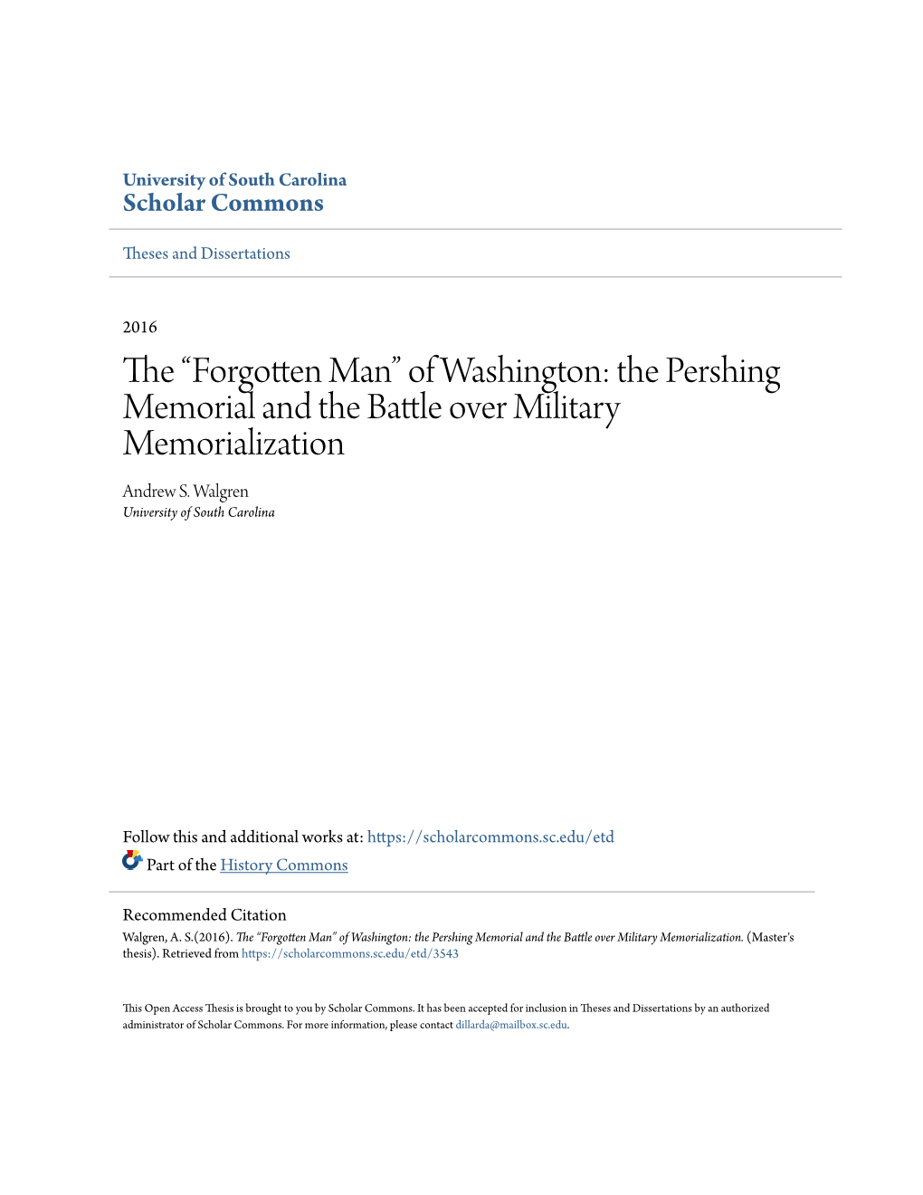 The “Forgotten Man” of Washington: the Pershing Memorial and the Battle Veo R Military Memorialization Andrew S