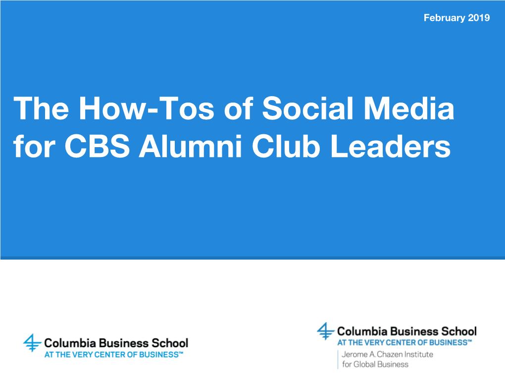The How-Tos of Social Media for CBS Alumni Club Leaders Agenda