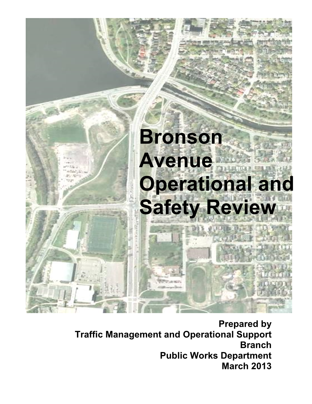 Bronson Avenue Operational and Safety Review